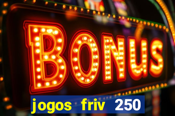 jogos friv 250 jogos para jogar